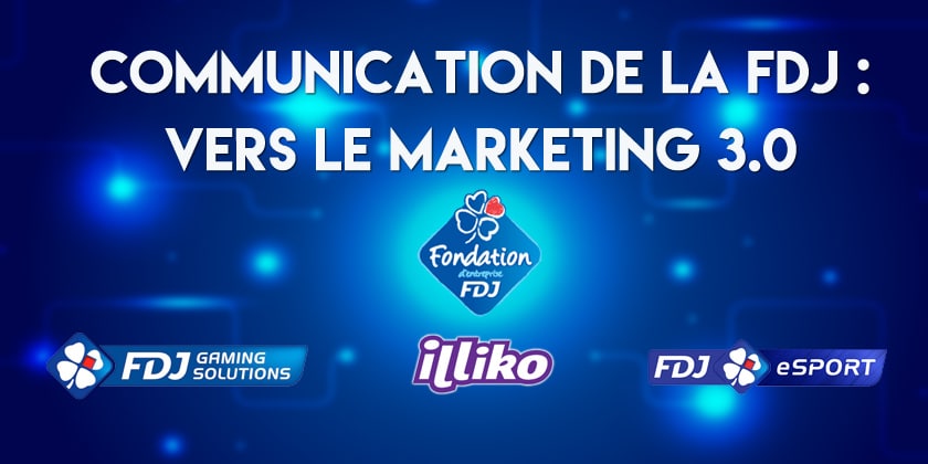 La FDJ s'inscrit dans le marketing 3.0