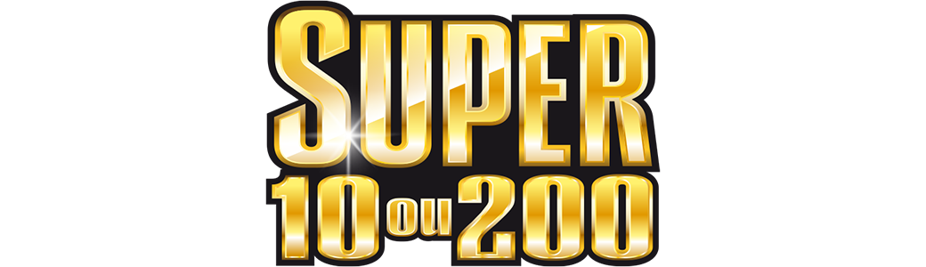 Super 10 ou 200 FDJ