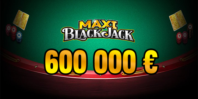 Maxi BlackJack : Un jeu Phygital qui promet un gain de 600 000 € & de 900 000 € ! Maxi BlackJack : Un jeu Phygital qui promet un gain de 600 000 € & de 900 000 € !