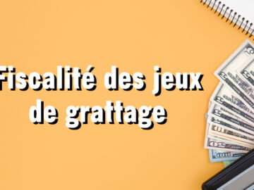 fiscalité-des-jeux-de-grattage