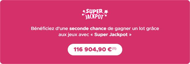 Super Jackpot illiko FDJ — montant en cours avril 2026 : 116 940,99 €